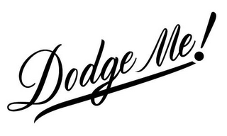 DODGE ME! logo