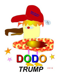 DODO TRUMP MAKE AMERICA GREAT AGAIN! MADE INCHINA 2016 logo