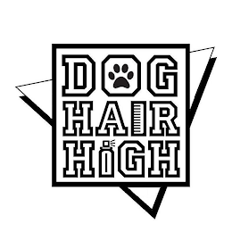 DOG HAIR HIGH logo