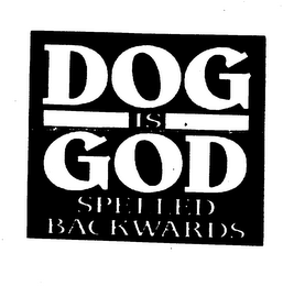 DOG IS GOD SPELLED BACKWARDS logo