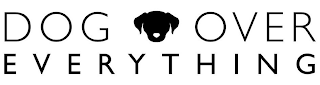 DOG OVER EVERYTHING logo