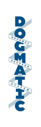 DOGMATIC GOURMET SAUSAGE SYSTEM logo