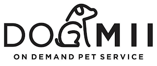 DOGMII ON DEMAND PET SERVICE logo