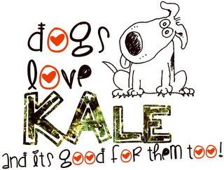 DOGS LOVE KALE AND IT IS GOOD FOR THEM TOO! logo