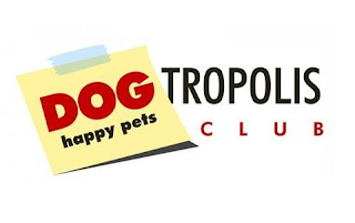 DOGTROPOLIS HAPPY PETS CLUB logo