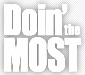 DOIN' THE MOST logo