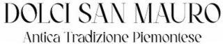 DOLCI SAN MAURO ANTICA TRADIZIONE PIEMONTESE logo