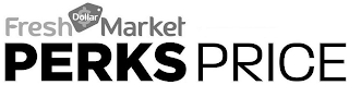DOLLAR FRESH MARKET PERKS PRICE logo