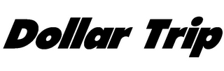 DOLLAR TRIP logo