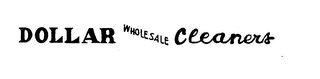 DOLLAR WHOLESALE CLEANERS logo
