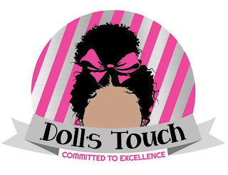 DOLL'S TOUCH COMMITTED TO EXCELLENCE logo