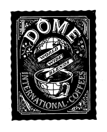 DOME INTERNATIONAL COFFEES WORLD WIDE BLENDS logo