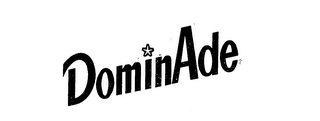 DOMIN ADE