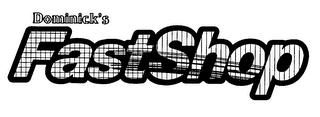 DOMINICK'S FASTSHOP logo