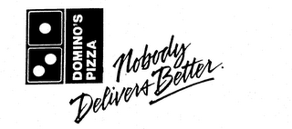 DOMINO'S PIZZA NOBODY DELIVERS BETTER. logo