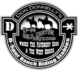 DON DONNELLY'S D-SPUR RANCH RIDING STABLES D D GOLD CANYON ARIZONA WHERE THE PAVEMENT ENDS & THE WEST BEGINS logo