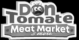 DON TOMATE MEAT MARKET & MORE logo