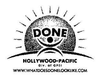 DONE HOLLYWOOD-PACIFIC DIV. OF GPEI WWW.WHATDOESDONELOOKLIKE.COM logo