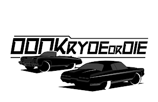 DONK RYDE OR DIE logo