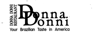 DONNA, DONNI DONNA DONNI YOUR BRAZILIAN TASTE IN AMERICA logo
