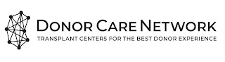 DONOR CARE NETWORK TRANSPLANT CENTERS FOR THE BEST DONOR EXPERIENCE logo