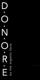 DONORE BY THE ORGANIC FACE logo