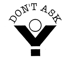 DON'T ASK Y logo