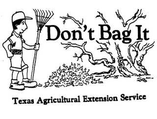 DON'T BAG IT TEXAS AGRICULTURAL EXTENSION SERVICE logo