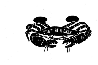 DON'T BE A CRAB logo