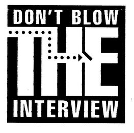 DON'T BLOW THE INTERVIEW logo