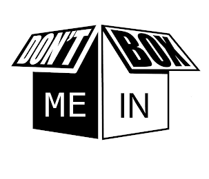 DON'T BOX ME IN logo