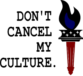 DON'T CANCEL MY CULTURE. logo