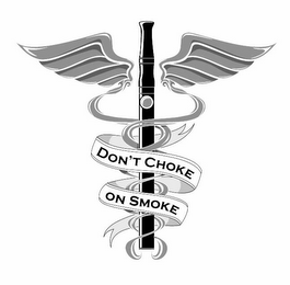 DON'T CHOKE ON SMOKE logo