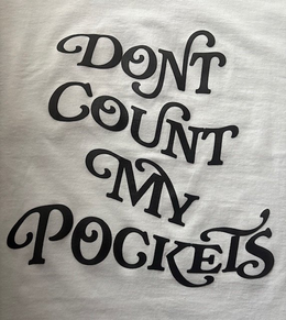DON'T COUNT MY POCKETS logo