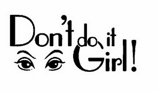 DON'T DO IT GIRL! logo