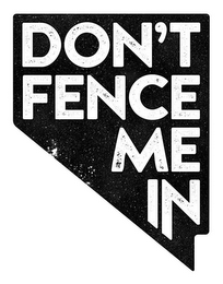 DON'T FENCE ME IN logo