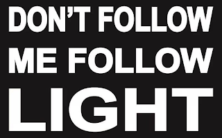 DON'T FOLLOW ME FOLLOW LIGHT logo
