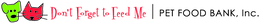 DON'T FORGET TO FEED ME PET FOOD BANK, INC. logo