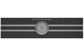DON'T FRACK WITH OUR WATER BROOKLYN WATER SUPPLY LLC logo
