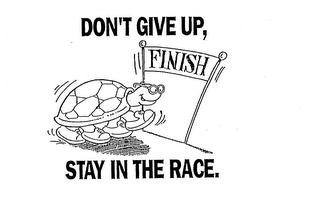DON'T GIVE UP, STAY IN THE RACE. logo