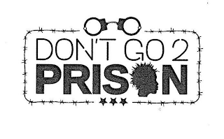 DON'T GO 2 PRISON logo