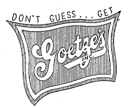 DON'T GUESS ... GET GOETZE'S INC. logo