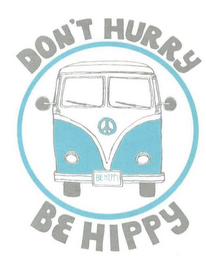 DON'T HURRY BE HIPPY logo