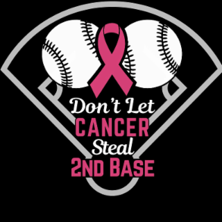 DON'T LET CANCER STEAL 2ND BASE logo