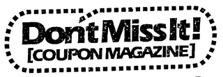 DON'T MISS IT! (COUPON MAGAZINE) logo