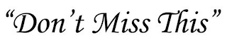"DON'T MISS THIS" logo