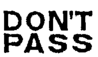 DON'T PASS logo