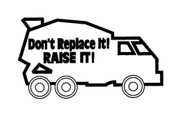 DON'T REPLACE IT! RAISE IT! logo