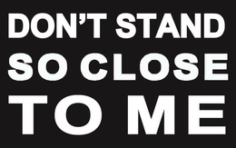 DON'T STAND SO CLOSE TO ME logo