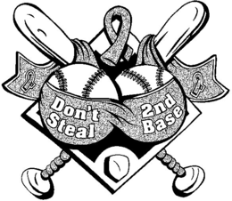 DON'T STEAL 2ND BASE logo